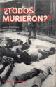 ¿Todos murieron?