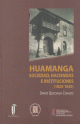 Huamanga. Sociedad, ha...