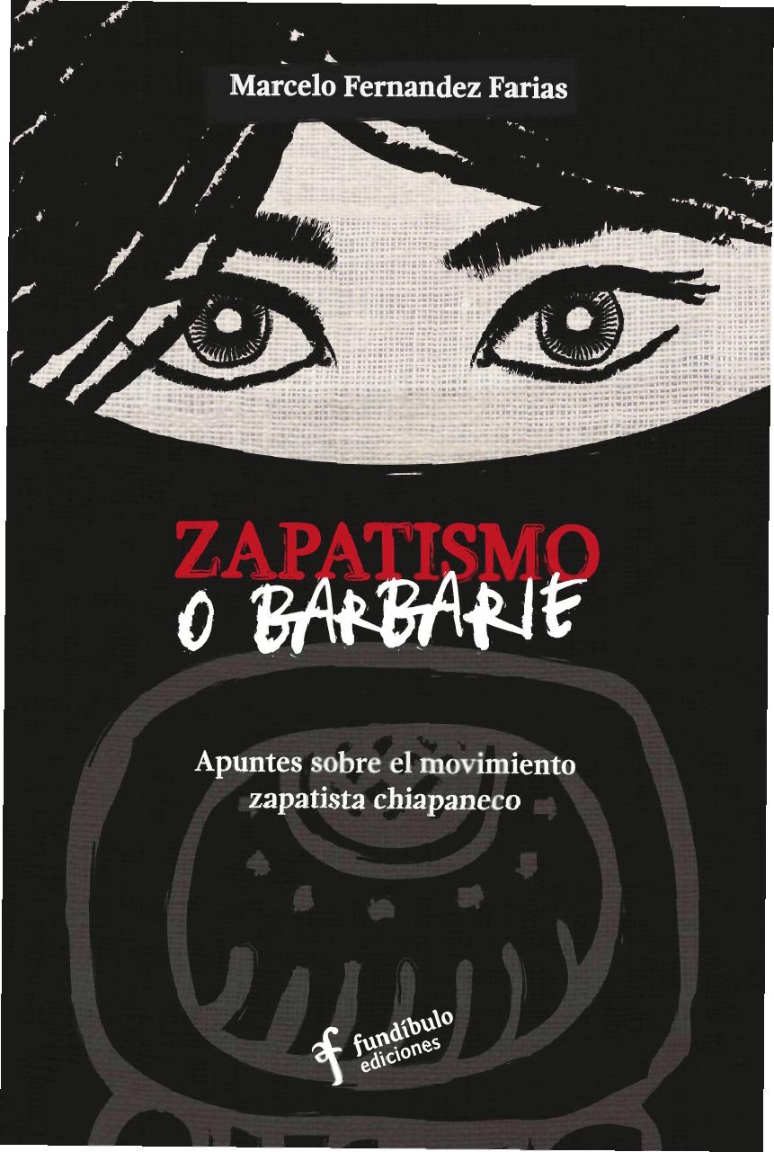 Zapatismo o barb...